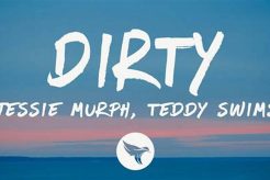 Dirty Jessie Murph Teddy Swims Lyrics & Meaning Teddy Information – Everything You Need to Know About Teddy Bears Dirty Jessie Murph Teddy Swims Lyrics & Meaning | Teddy Information – Everything You Need to Know About Teddy Bears