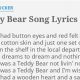 Find "I Wish I Was a Teddy Bear" Lyrics Online | Teddy Information – Everything You Need to Know About Teddy Bears