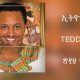 Teddy Afro's New Single: Listen Now! | Teddy Information – Everything You Need to Know About Teddy Bears